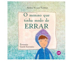 O Menino Que Tinha Medo De Errar