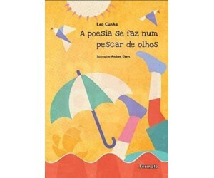 A Poesia Se Faz Num Pescar De Olhos