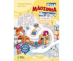 Essa Mãozinha Vai Longe - Caligrafia - Educação Infantil 1